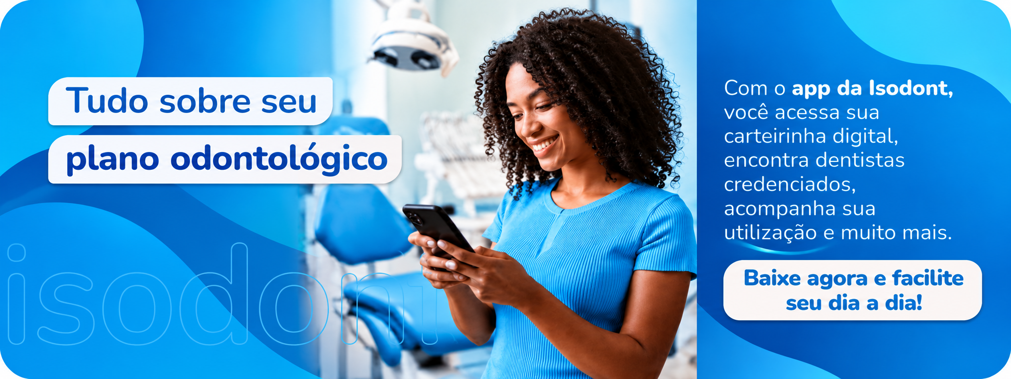 App Isodont: seu plano odontológico na palma da mão