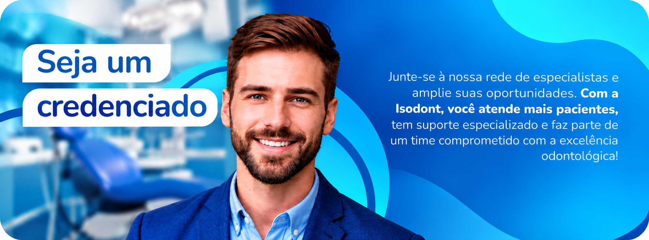 Seja um credenciado Isodont